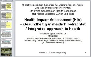 2011_10_21 HIA - Gesundheit ganzheitlich, Kongress Ges.ökonomie, Bern [11-05-B]